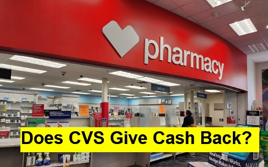CVS pharmacy store will provide the cash back